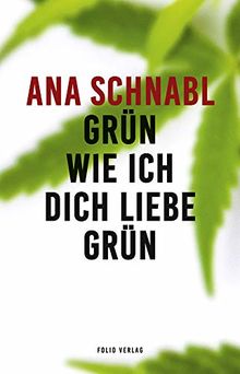 Grün wie ich dich liebe grün (Transfer Bibliothek)