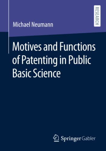 Motives and Functions of Patenting in Public Basic Science