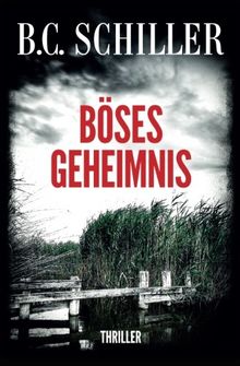 Böses Geheimnis - Thriller