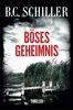Böses Geheimnis - Thriller