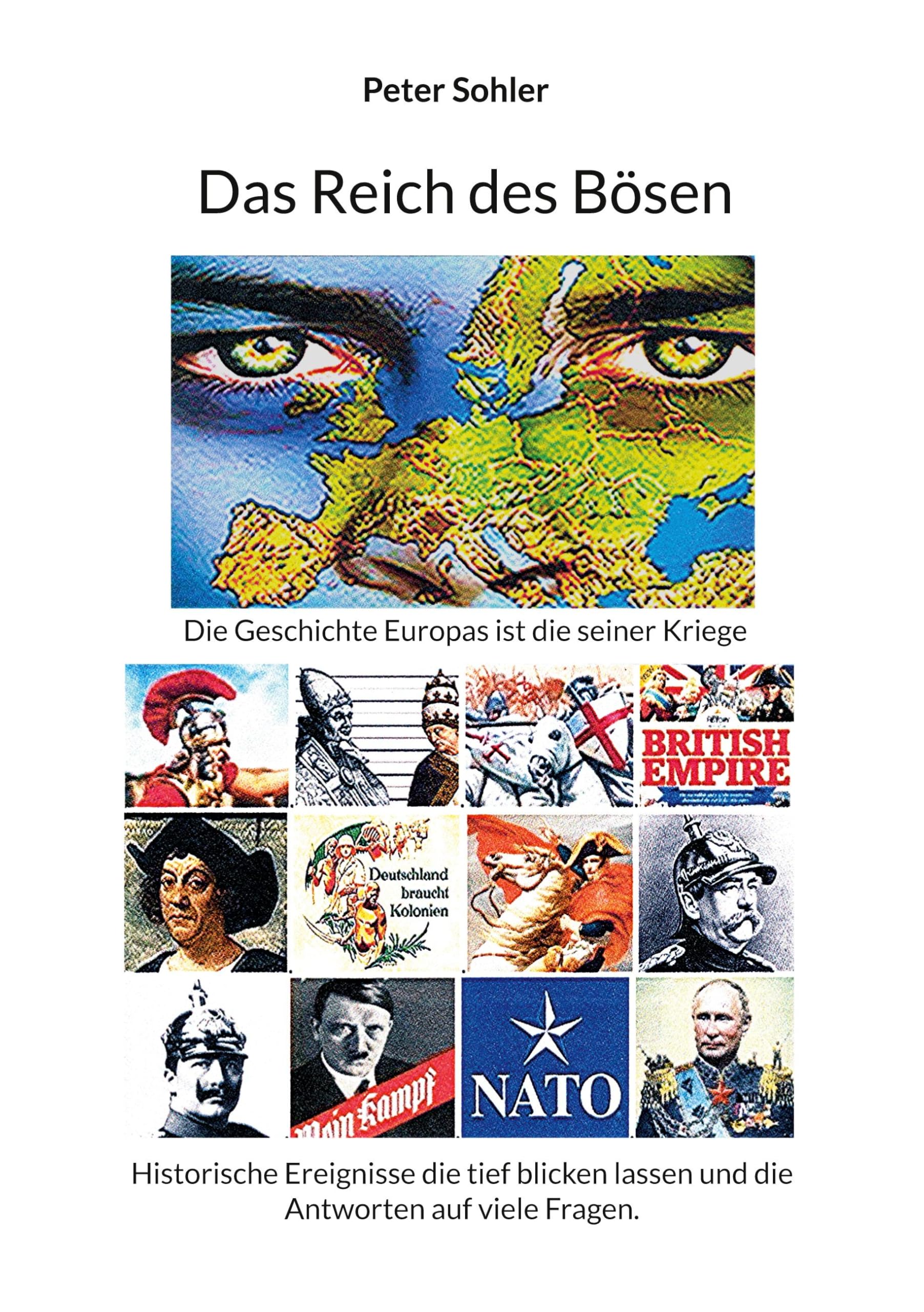 Das Reich des Bösen: Die Geschichte Europas ist die seiner Kriege