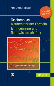 Taschenbuch mathematischer Formeln für Ingenieure und Naturwissenschaftler