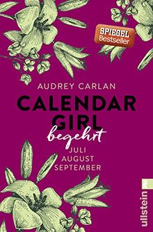 Calendar Girl - Begehrt: Juli/August/September (Calendar Girl Quartal, Band 3)