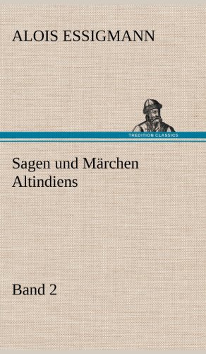 Sagen und Märchen Altindiens, Band 2