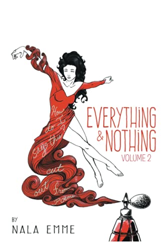 Everything and Nothing: Volume 2