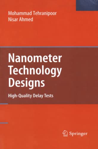 Nanometer Technology Designs: High-Quality Delay Tests