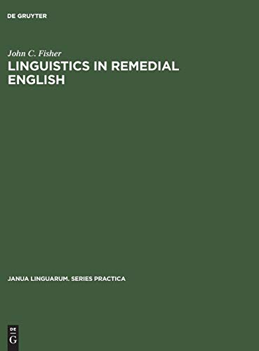 Linguistics in remedial English (Janua Linguarum. Series Practica, 47, Band 47)