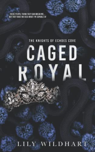 Caged Royal: Alternate Cover (The Knights of Echoes Cove)