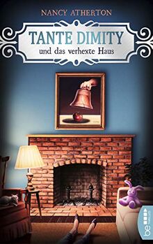 Tante Dimity und das verhexte Haus