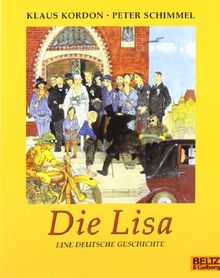 Die Lisa: Eine deutsche Geschichte (MINIMAX)