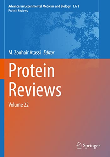 Protein Reviews: Volume 22 (Advances in Experimental Medicine and Biology, 1371, Band 1371)