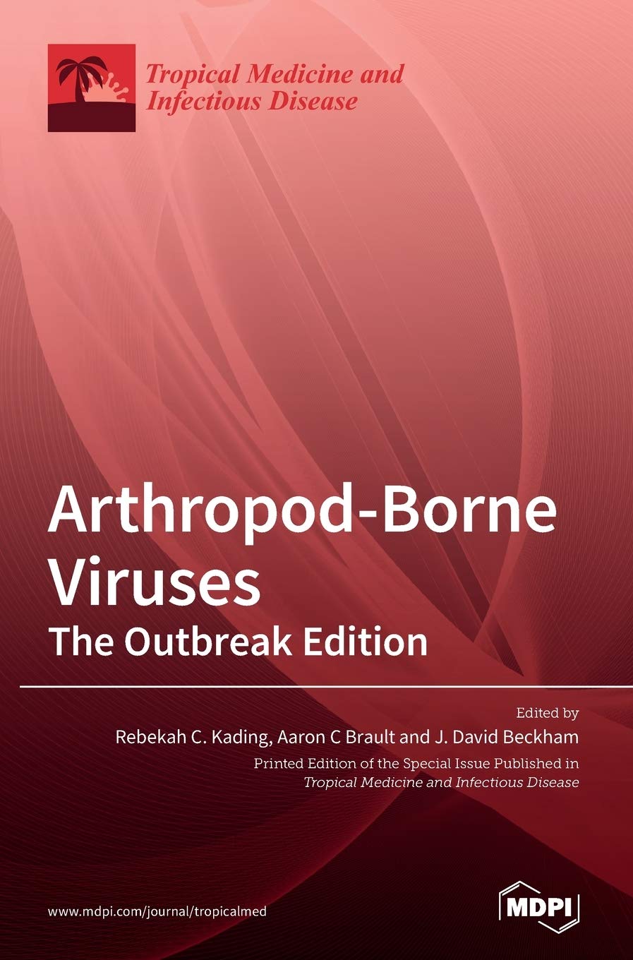 Arthropod-Borne Viruses: The Outbreak Edition