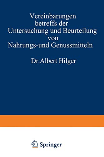 Vereinbarungen Betreffs der Untersuchung und Beurteilung von Nahrungs- und Genussmitteln sowie Gebrauchsgegenständen
