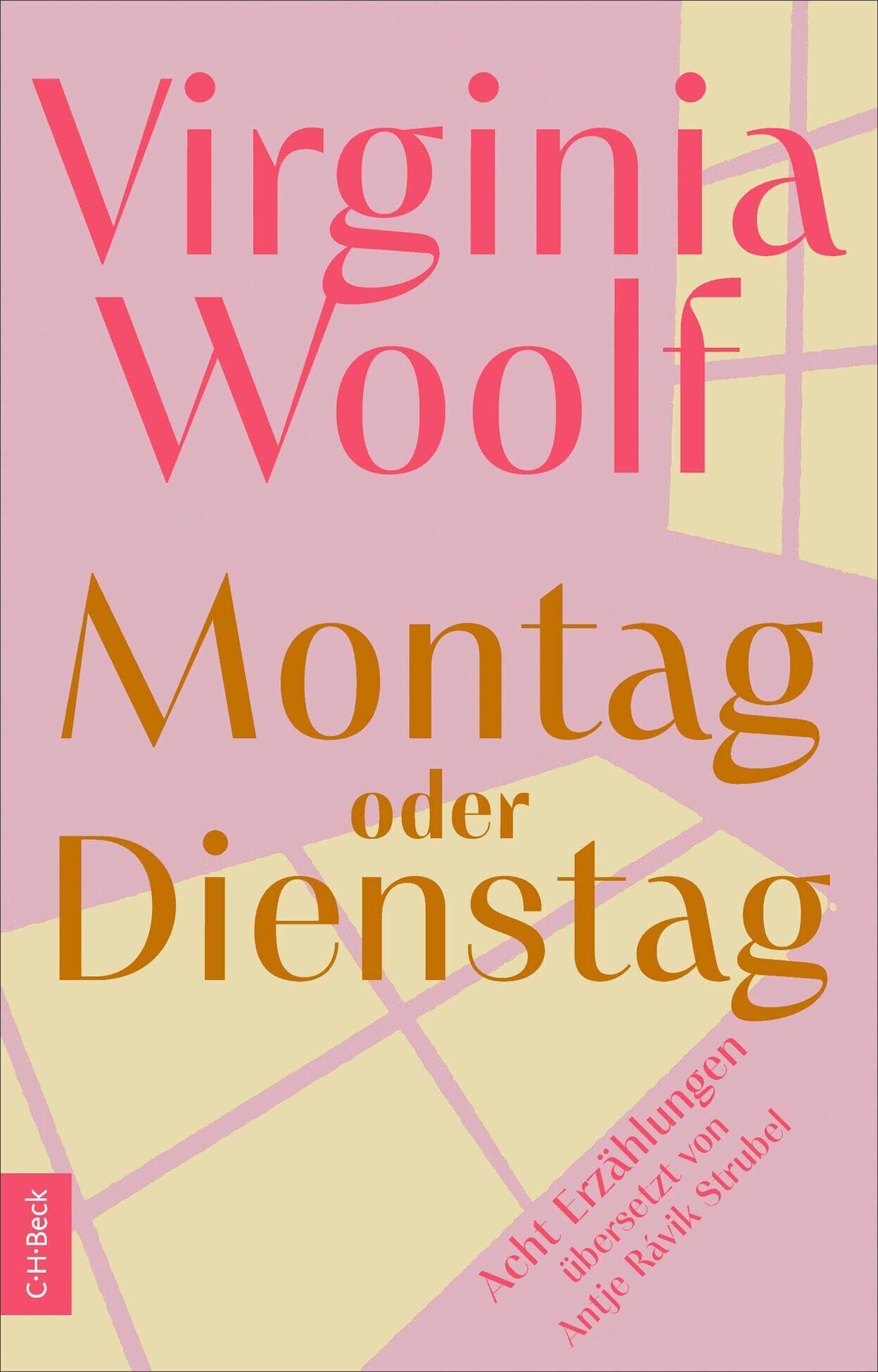 Woolf, Virginia: Montag oder Dienstag