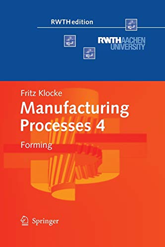 Manufacturing Processes 4: Forming (RWTHedition)