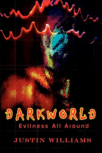 DARKWORLD: Evilness All Around
