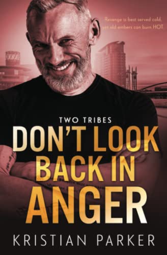Don't Look Back in Anger (Two Tribes, Band 3)