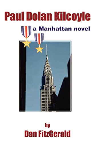 Paul Dolan Kilcoyle: a Manhattan novel