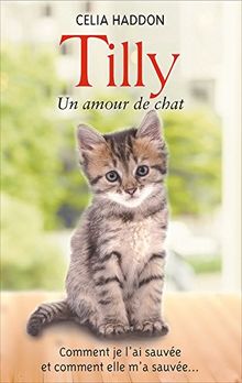 Tilly, un amour de chat von Celia Haddon | Buch | Zustand gut