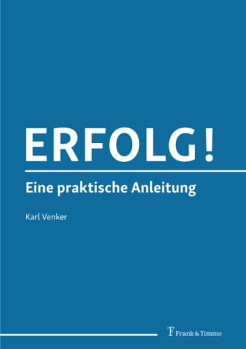 Erfolg! - Karl Venker Kartoniert (TB)