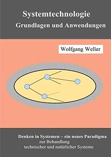 Systemtechnologie - Grundlagen und Anwendungen