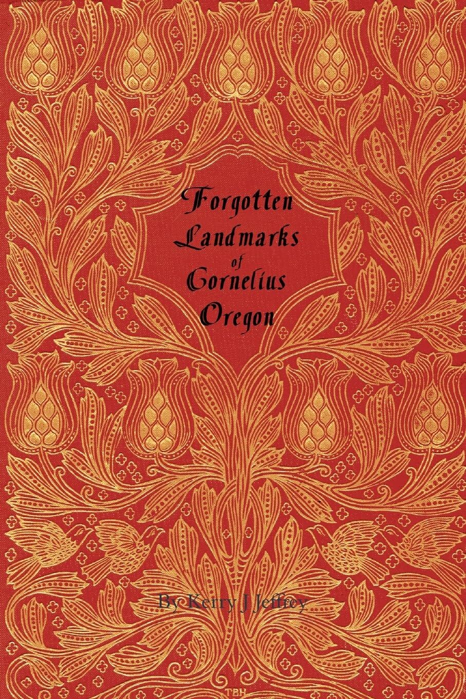 Forgotten Landmarks of Cornelius, Oregon