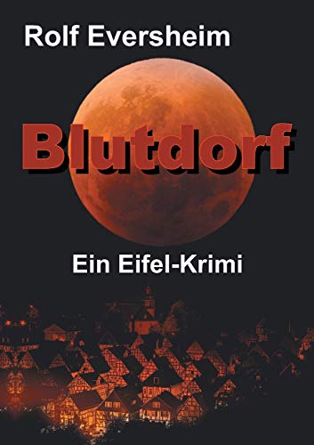 Blutdorf - Rolf Eversheim Kartoniert (TB)