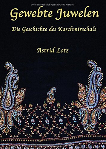 Gewebte Juwelen: Die Geschichte des Kaschmirschals