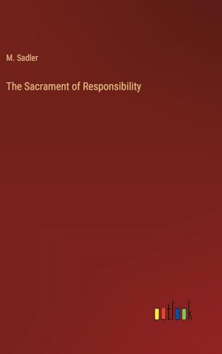 The Sacrament of Responsibility