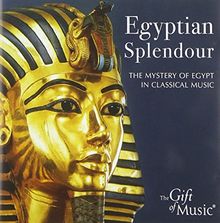 Egyptian Splendour - The Mystery of Egypt