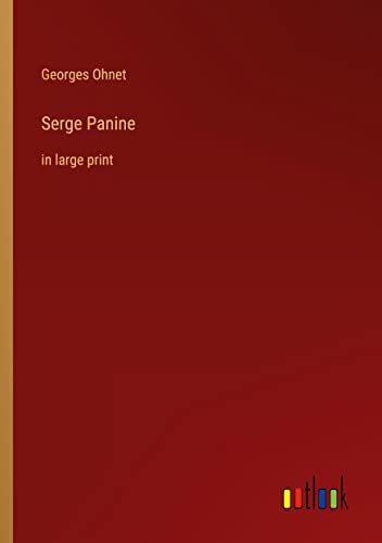 Serge Panine: in large print