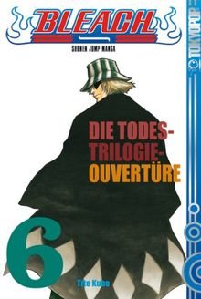 Bleach, Band 6: Die Todes-Trilogie-Ouvertüre