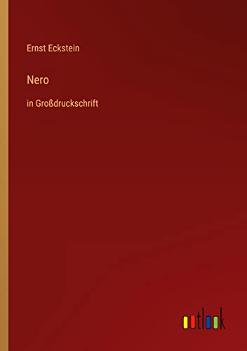 Nero: in Großdruckschrift
