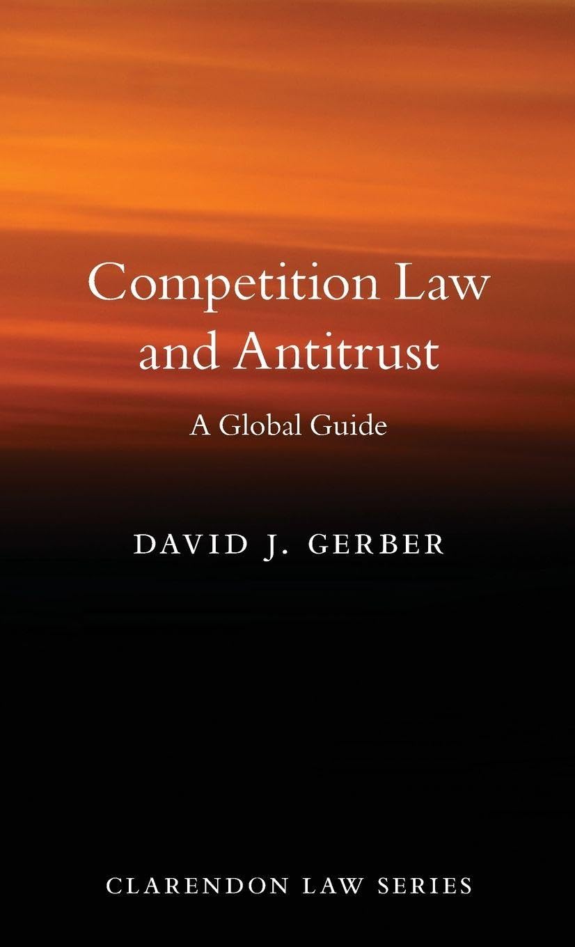 COMPETITION LAW & ANTITRUST CLS C: A Global Guide (Clarendon Law)