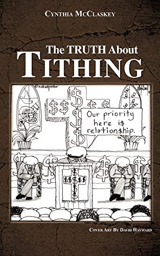 The Truth About Tithing