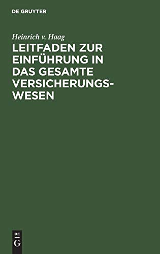 Leitfaden zur Einführung in das gesamte Versicherungswesen