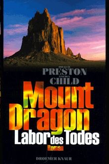 Mount Dragon, Labor des Todes