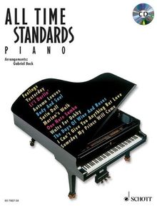 All Time Standards: Klavier. Ausgabe mit CD.: Noten