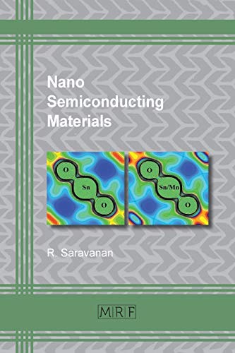 Nano Semiconducting Materials (Materials Research Foundations, Band 3)