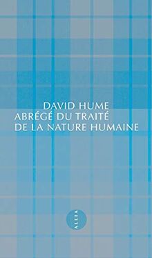 Abrégé du Traité de la nature humaine. Lettre d'un gentleman à son ami d'Edimbourg