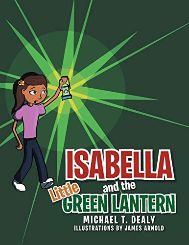 Isabella and the Little Green Lantern