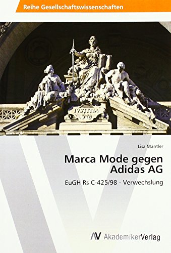 Mäntler, L: Marca Mode gegen Adidas AG: EuGH Rs C-425/98 - Verwechslung