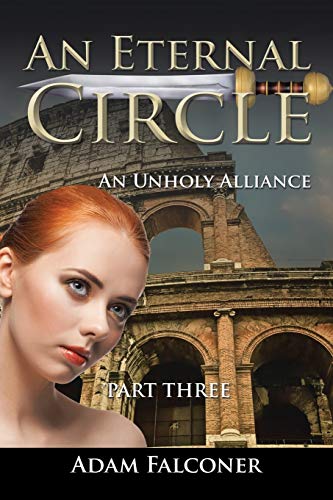 An Eternal Circle: An Unholy Alliance