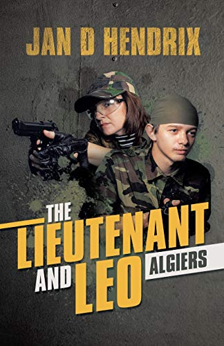 The Lieutenant and Leo: Algiers
