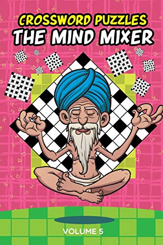 Crossword Puzzles: The Mind Mixer Volume 5