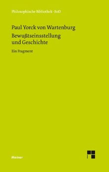 Bewußtseinsstellung und Geschichte. Ein Fragment