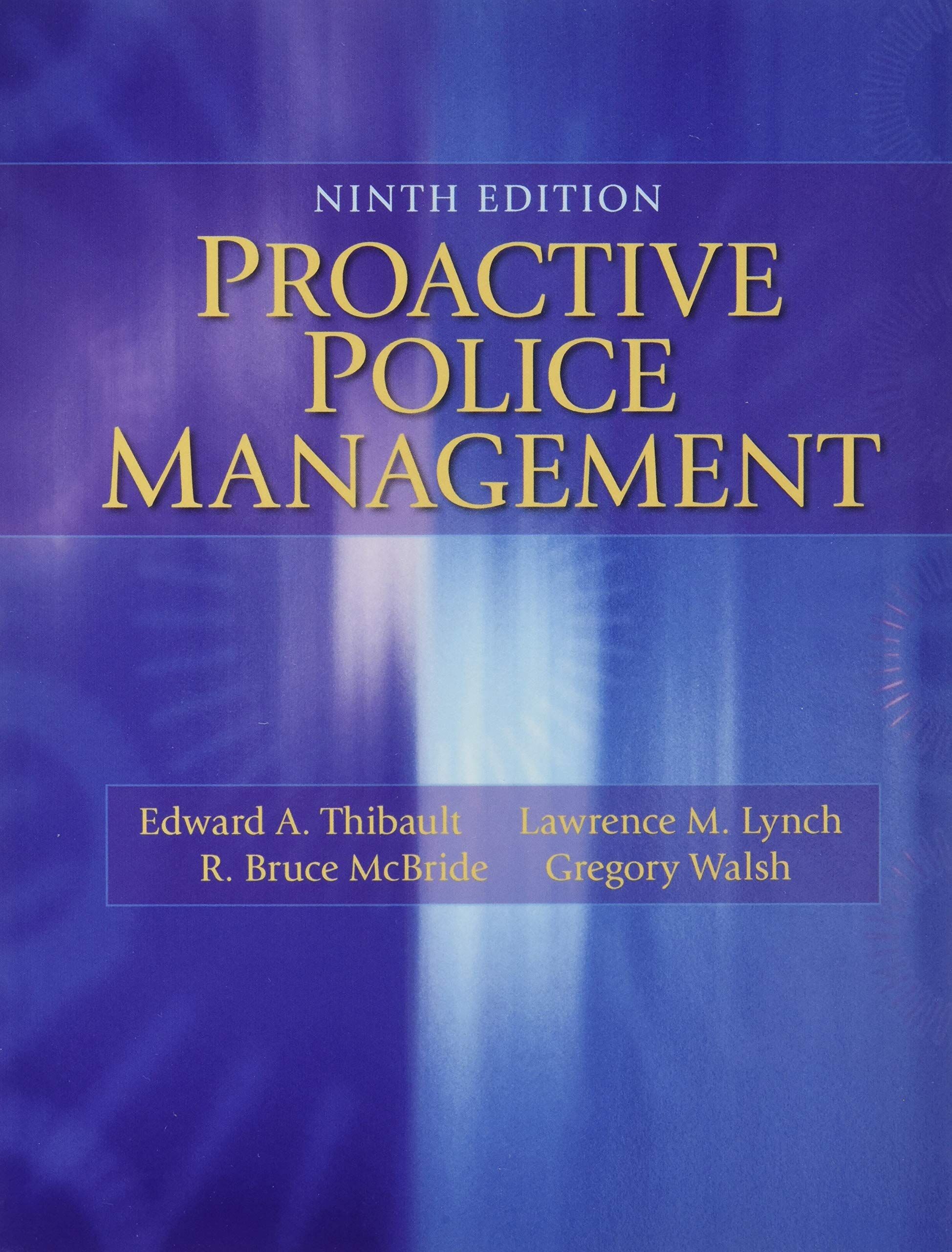 Proactive Police Management