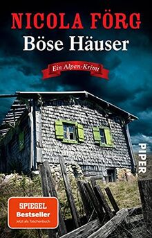 Böse Häuser (Alpen-Krimis 12): Ein Alpen-Krimi | Spannender und unterhaltsamer Regiokrimi zum aktuellen Thema Wohnungsnot