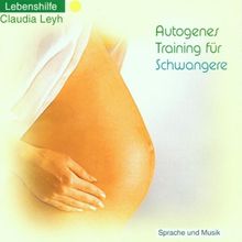 Autogenes Training für Schwangere von Leyh,Claudia | CD | Zustand sehr gut