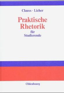 Praktische Rhetorik für Studierende